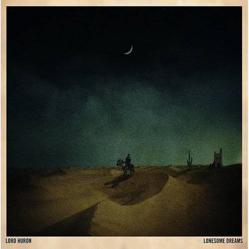 Lord Huron - Lonesome Dreams (Vinyl LP)