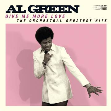 Al Green - Give Me More Love RSD (Vinyl LP)