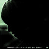 Mavis Staples - If All I Was Was Black (Vinyl LP)