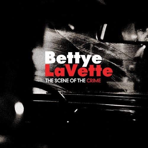 Bettye LaVette - At the Scene of the Crime (Vinyl LP)