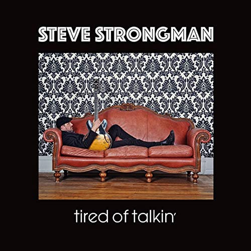 Steve Strongman - Tired of Talkin' (Vinyl LP)