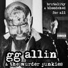 GG Allin and the Murder Junkies - Brutality and Bloodshed For All (Vinyl LP)