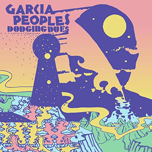 Garcia Peoples - Dodging Dues (Vinyl LP)