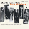 Charlie Hunter Trio - Bing, Bing, Bing! (Vinyl 2LP)