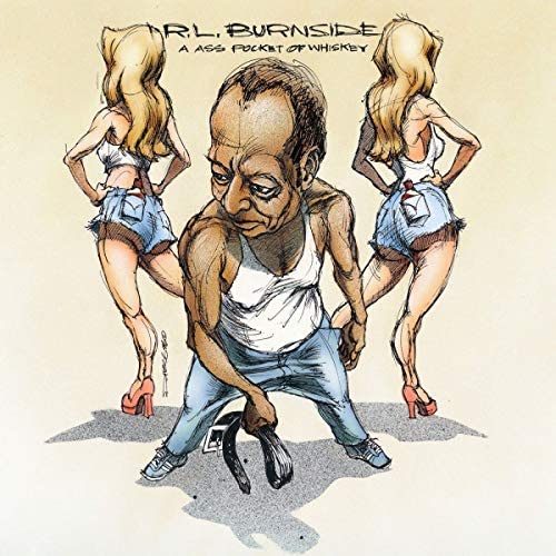 R.L. Burnside - A Ass Pocket of Whiskey (Vinyl LP)
