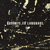 Daniel Lanois &amp; Rocco Deluca - Goodbye to Language (Vinyl LP)