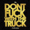 Monster Truck - The Don&#39;t Fuck With the Truck Collection (Vinyl LP)