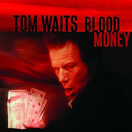 Tom Waits - Blood Money (Vinyl LP)