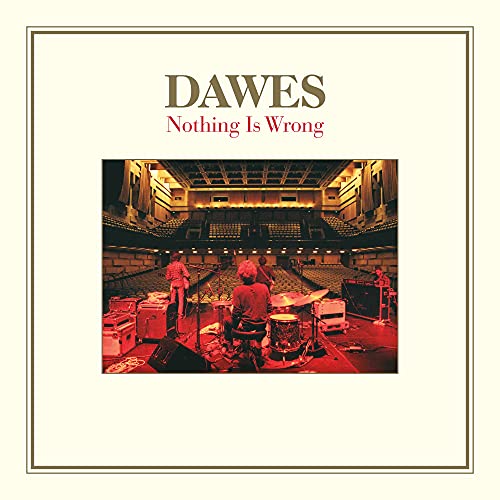 Dawes - Nothing Is Wrong 10th Anniversary Deluxe (Vinyl 2LP)
