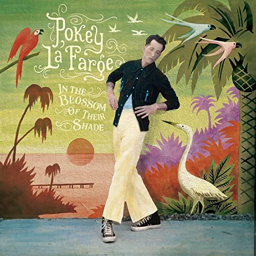 Pokey LaFarge - In the Blossom Of Their Shade (Vinyl LP)