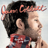 Jason Collett - Here&#39;s to Being Here (Vinyl LP)