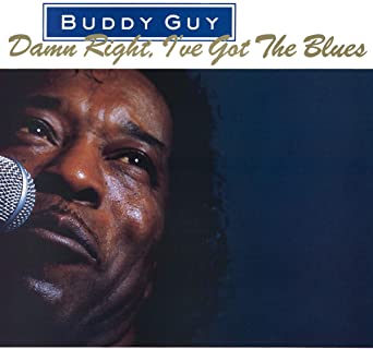 Buddy Guy - Damn Right I've Got The Blues (Vinyl LP)