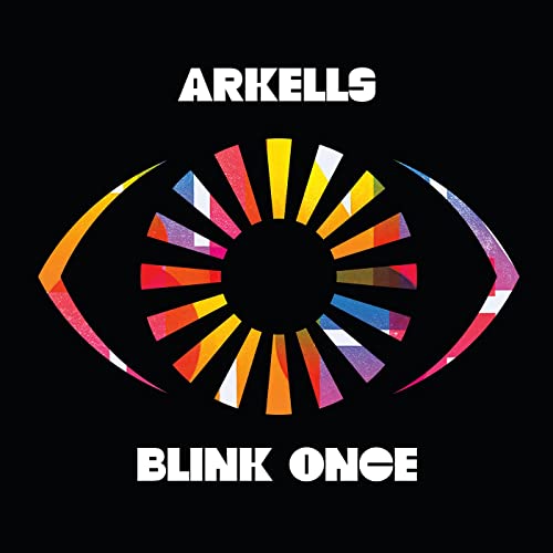 Arkells - Blink Once (Vinyl LP)