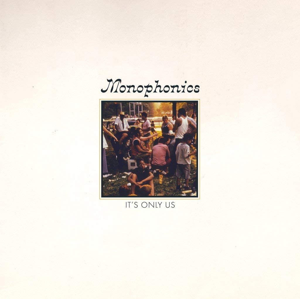 Monophonics - It's Only Us (Vinyl LP)