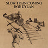 Bob Dylan - Slow Train Coming (Vinyl LP Record)