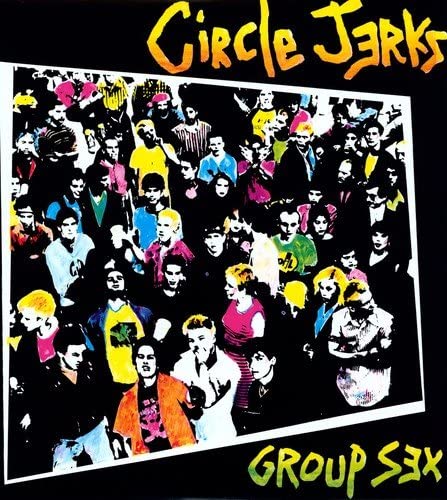 Circle Jerks - Group Sex (Vinyl LP)