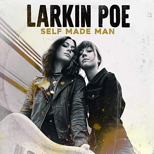 Larkin Poe - Self Made Man (Vinyl LP)
