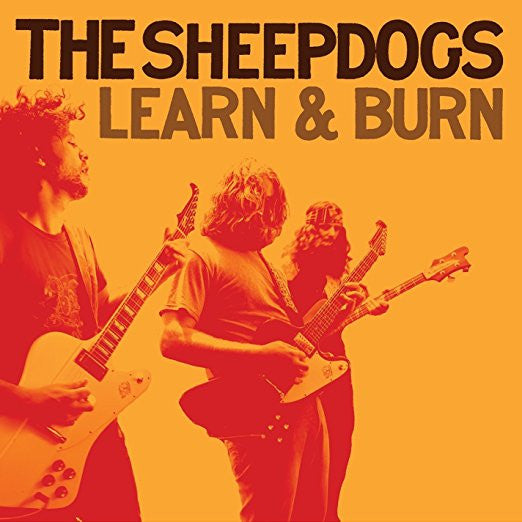 Sheepdogs - Learn & Burn (Vinyl LP)