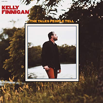 Kelly Finnigan - The Tales People Tell (Vinyl LP)