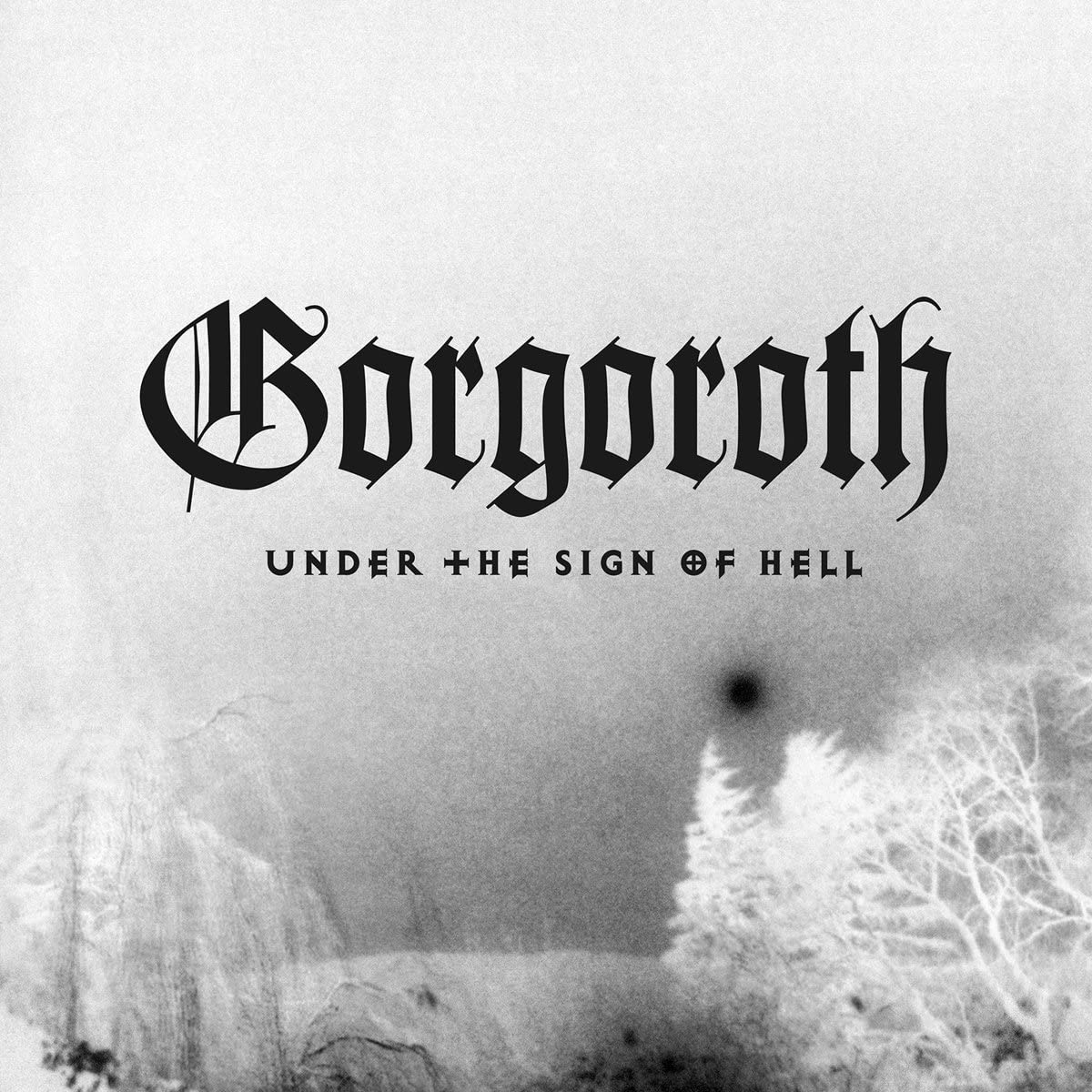 Gorgoroth - Under the Sign of Hell (Vinyl LP)