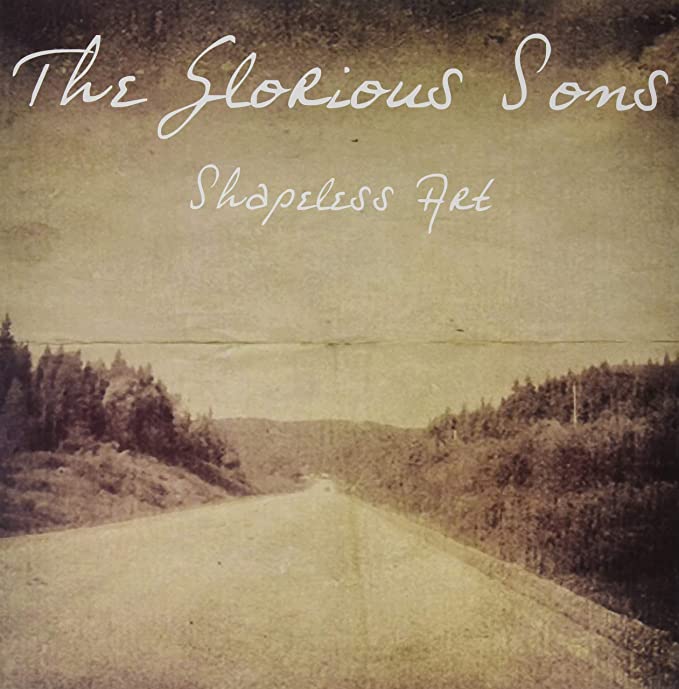 Glorious Sons - Shapeless Art (Vinyl LP)
