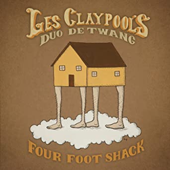 Les Claypool's Duo De Twang - Four Foot Shack (Vinyl 2LP)