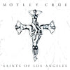 Motley Crue - Saints of Los Angeles (Vinyl LP)