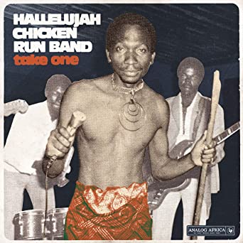 Hallelujah Chicken Run Band - Take One (Vinyl LP)
