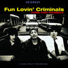 Fun Lovin&#39; Criminals - Come Find Yourself 25th Anniversary Edition (Vinyl 2LP)