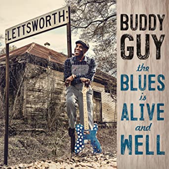 Buddy Guy - The Blues Is Alive And Well (Vinyl 2LP)