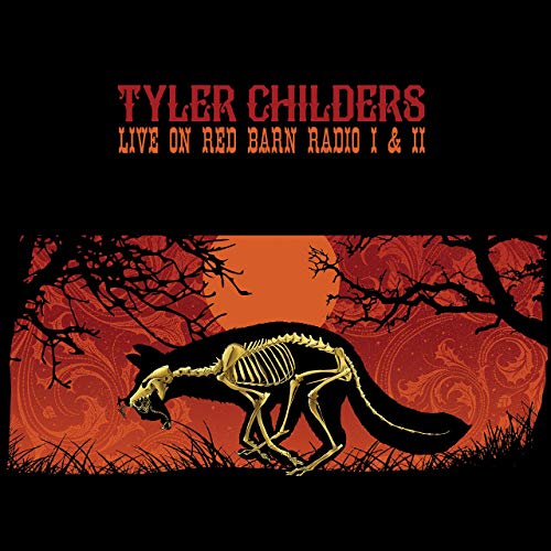 Tyler Childers - Live On Red Barn Radio I & II (Vinyl LP)