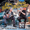 Elvin Bishop &amp; Charlie Musselwhite - 100 Years of Blues (Vinyl LP)