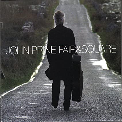 John Prine - Fair & Square (Vinyl 2LP)