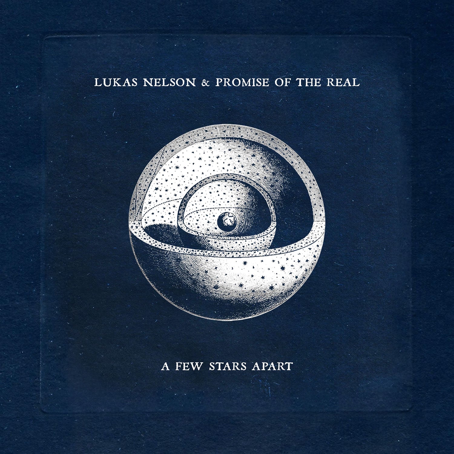 Lukas Nelson & Promise of the Real - A Few Stars Apart (Vinyl LP)