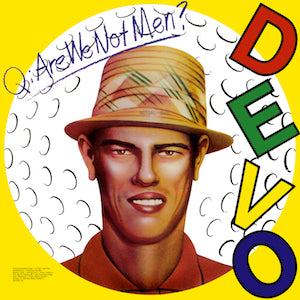 DEVO - Q: Are We Not Men A: We Are DEVO  (Vinyl LP)