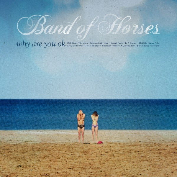 Band of Horses - Why Are You Okay (Vinyl LP Record)