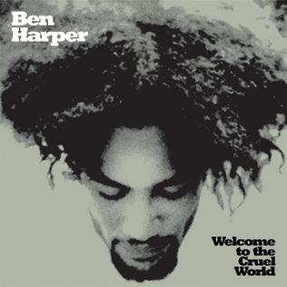 Ben Harper - Welcome To the Cruel World (Vinyl 2LP)