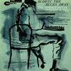 Horace Silver Quintet &amp; Trio - Blowin&#39; the Blues Away (Vinyl LP Record)