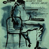 Horace Silver Quintet &amp; Trio - Blowin&#39; the Blues Away (Vinyl LP Record)