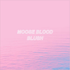 Moose Blood - Blush (Vinyl LP)
