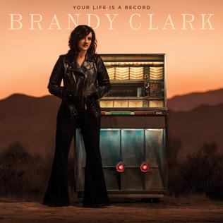 Brandy Clark - Your Life Is A Record (Vinyl LP)