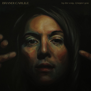 Brandi Carlile - By the Way, I Forgive You (Vinyl LP)