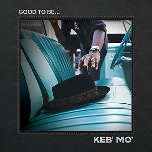 Keb’ Mo’ - Good to Be... (Vinyl 2LP)