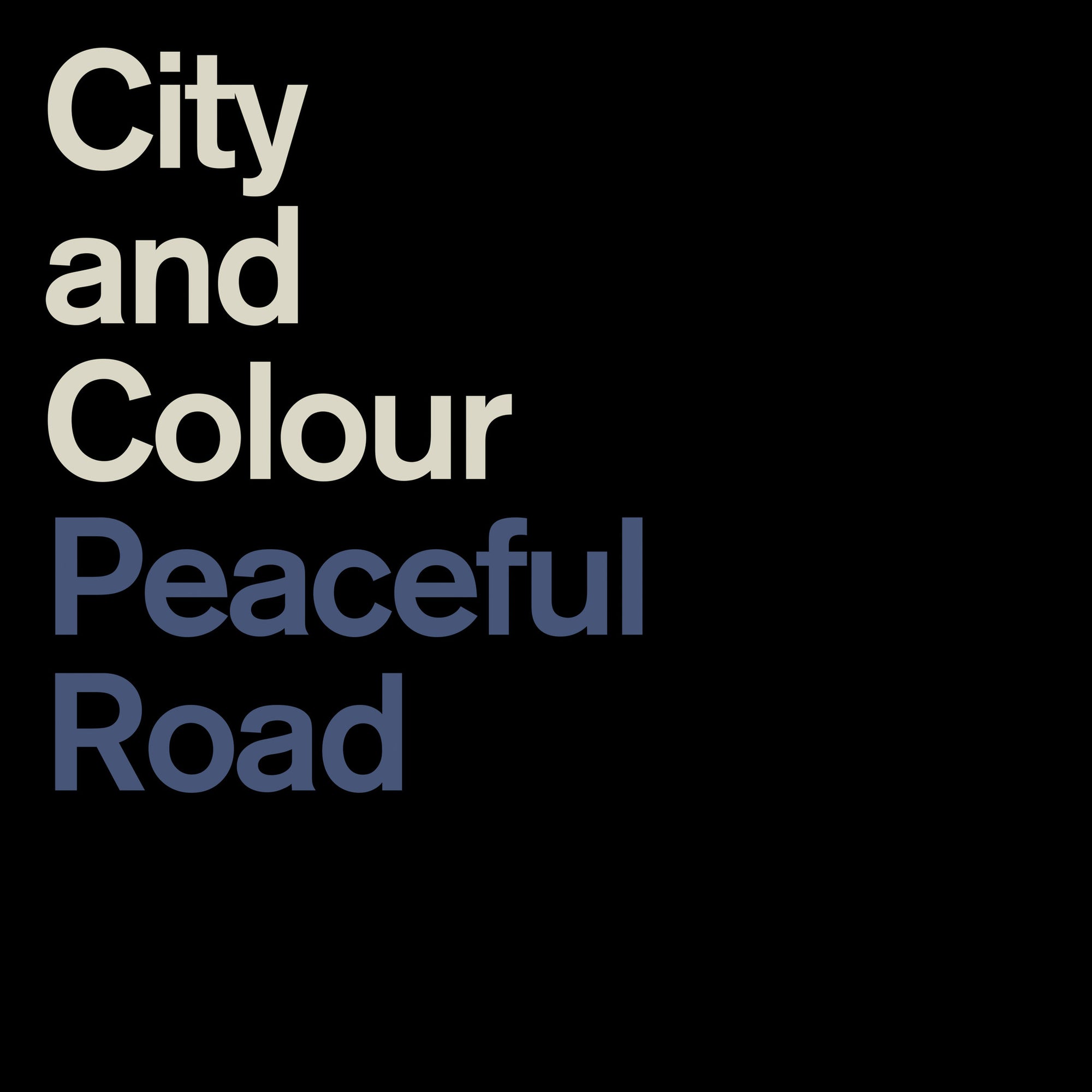 City and Colour - Peaceful Road/Rain (Vinyl 12” Single)