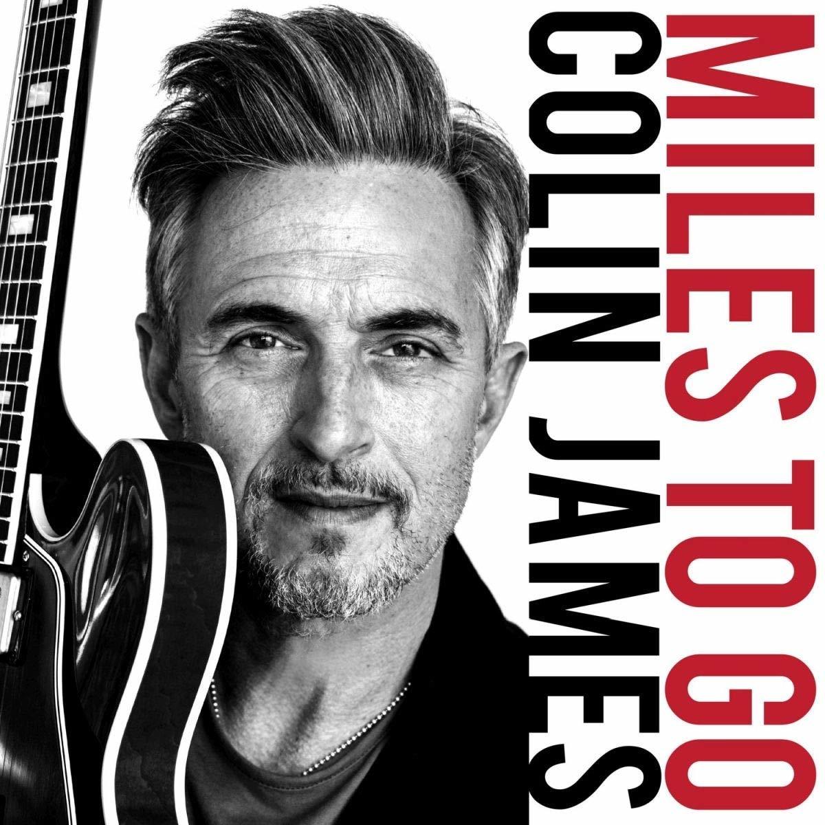 Colin James - Miles to Go (Vinyl LP)