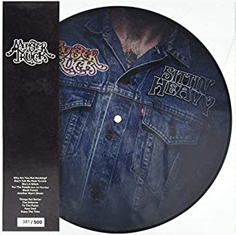 Monster Truck - Sittin' Heavy (Vinyl Picture Disc)