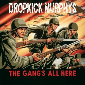 Dropkick Murphys - The Gang's All Here (Vinyl LP)