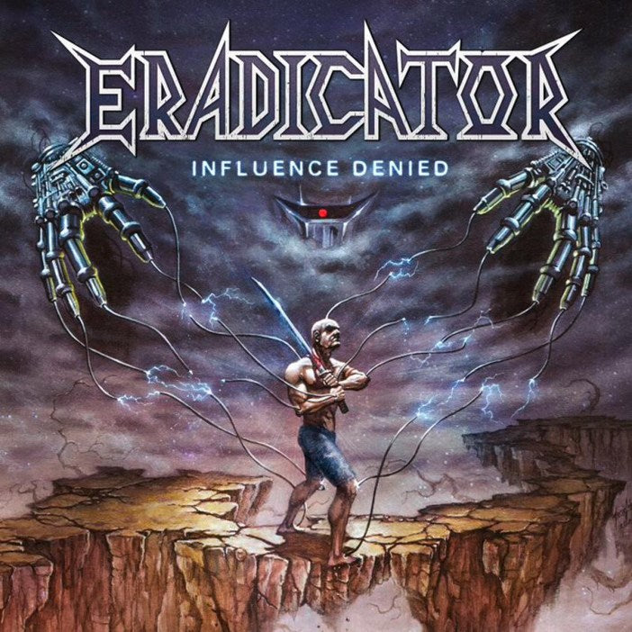 Eradicator - Influence Denied (Vinyl LP)
