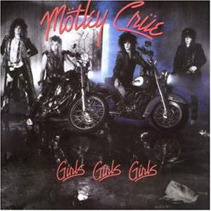 Motley Crue - Girls Girls Girls (Vinyl LP)