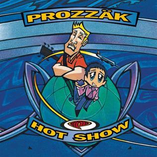 Prozzak - Hot Show (Vinyl LP)